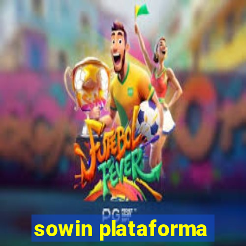 sowin plataforma